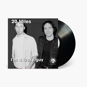 20 Miles - I'm A Lucky Guy Vinyl & Merch | Fat Possum Records