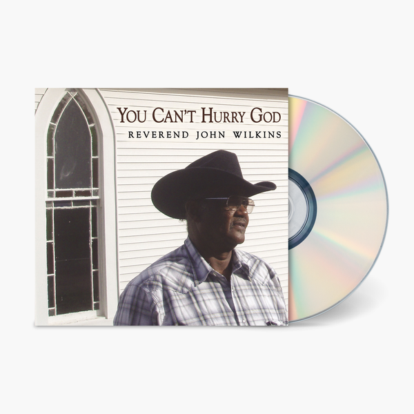 Reverend John Wilkins - You Can't Hurry God Vinyl & Merch | Fat Possum Records