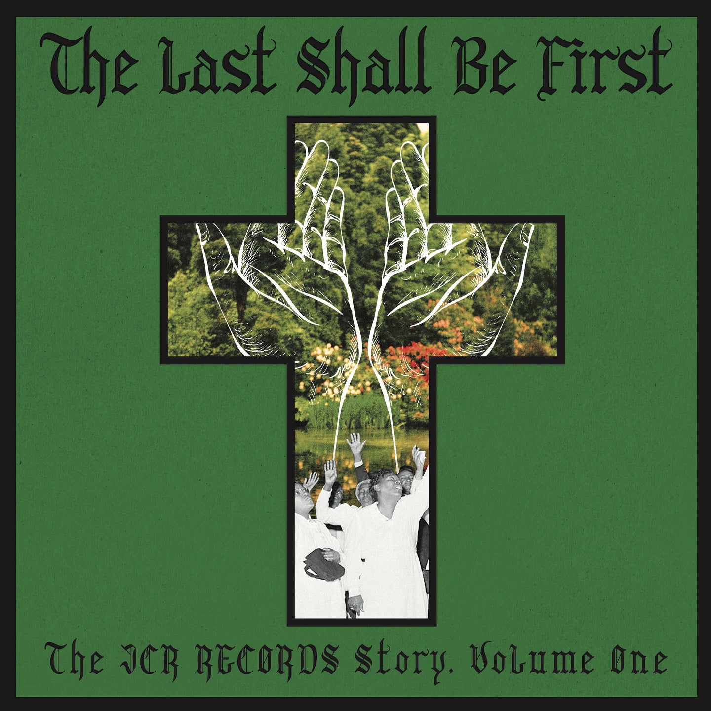 Fat Possum - The Last Shall Be First The Jcr Records Story Volume 1 Vinyl & Merch | Fat Possum Records
