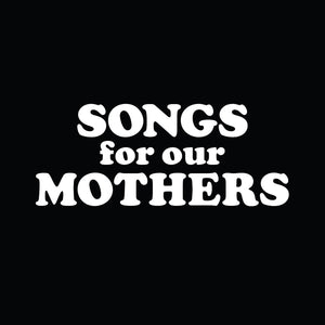 Fat Possum - Songs For Our Mothers Vinyl & Merch | Fat Possum Records