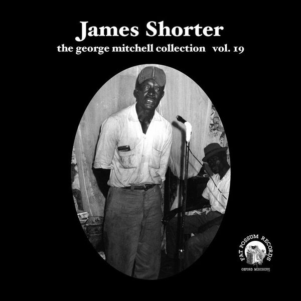 James Shorter - Vol 19 - James Shorter Vinyl & Merch | Fat Possum Records